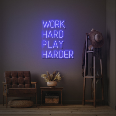 Work Hard Play Harder