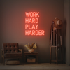 Work Hard Play Harder